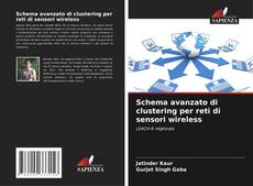 Обложка Schema avanzato di clustering per reti di sensori wireless