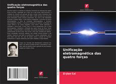 Buchcover von Unificação eletromagnética das quatro forças