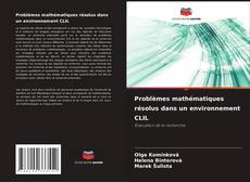 Bookcover of Problèmes mathématiques résolus dans un environnement CLIL