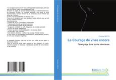 Buchcover von Le Courage de vivre encore