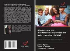Alternatywny test monitorowania odporności dla osób żyjących z HIV/AIDS kitap kapağı