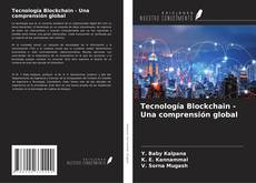 Tecnología Blockchain - Una comprensión global kitap kapağı