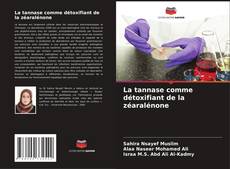 Borítókép a  La tannase comme détoxifiant de la zéaralénone - hoz