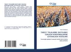 Bookcover of TABIIY TOLALARNI DASTLABKI ISHLASH KORXONALARINI LOYIHALASH ASOSLARI