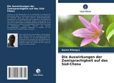 Bookcover of Die Auswirkungen der Zweisprachigkeit auf das Süd-Chasu