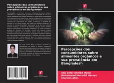 Portada del libro de Percepções dos consumidores sobre alimentos orgânicos e sua prevalência em Bangladesh