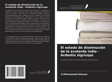 Buchcover von El estado de disminución de la avutarda india - Ardeotis nigriceps