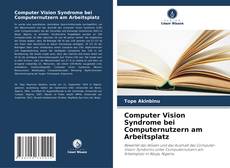 Couverture de Computer Vision Syndrome bei Computernutzern am Arbeitsplatz