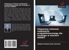 Couverture de Ulepszony schemat nadawania probabilistycznego dla routingu w sieciach MANET