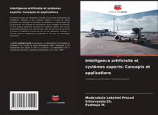 Capa do livro de Intelligence artificielle et systèmes experts: Concepts et applications 