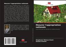 Bookcover of Mesurer l'appropriation nationale