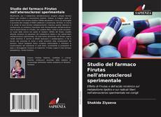 Bookcover of Studio del farmaco Firutas nell'aterosclerosi sperimentale