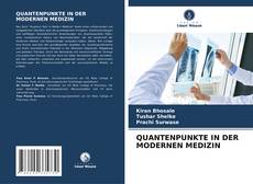 QUANTENPUNKTE IN DER MODERNEN MEDIZIN的封面