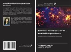 Couverture de Fronteras microbianas en la enfermedad periodontal