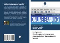 Buchcover von Analyse der Kundenwahrnehmung zum elektronischen Bankwesen in Nairobi