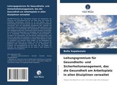 Leitungsgremium für Gesundheits- und Sicherheitsmanagement, das die Gesundheit am Arbeitsplatz in allen Disziplinen verwaltet的封面