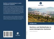 Buchcover von Resilienz und Wohlbefinden in sozial-ökologischen Systemen