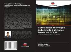 Bookcover of Surveillance thermique industrielle à distance basée sur TCP/IP