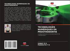 Capa do livro de TECHNOLOGIES NUMÉRIQUES EN PROSTHODONTIE 
