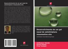Couverture de Desenvolvimento de um gel nasal de zolmitriptano niosomalina-situ