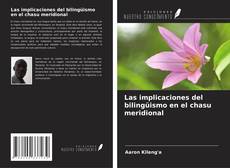 Buchcover von Las implicaciones del bilingüismo en el chasu meridional