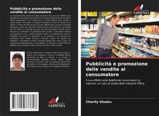 Copertina di Pubblicità e promozione delle vendite al consumatore