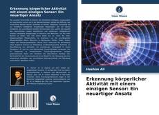 Borítókép a  Erkennung körperlicher Aktivität mit einem einzigen Sensor: Ein neuartiger Ansatz - hoz