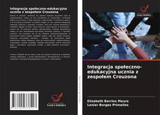 Portada del libro de Integracja społeczno-edukacyjna ucznia z zespołem Crouzona