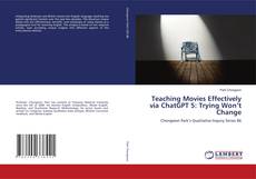 Portada del libro de Teaching Movies Effectively via ChatGPT 5: Trying Won’t Change