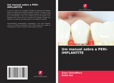 Couverture de Um manual sobre a PERI-IMPLANTITE