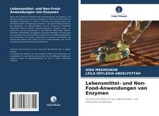 Bookcover of Lebensmittel- und Non-Food-Anwendungen von Enzymen