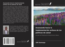 Couverture de Avanzando hacia la implementación exitosa de las políticas de salud