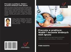 Buchcover von Precyzja w praktyce: Wybór i leczenie drobnych wad zgryzu