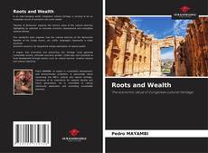 Buchcover von Roots and Wealth