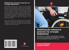 Portada del libro de Mobilização intensiva precoce na cirurgia abdominal