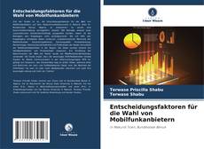 Buchcover von Entscheidungsfaktoren für die Wahl von Mobilfunkanbietern