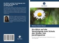 Borítókép a  Ein Blick auf die Vereinigung zum Schutz der Kinder von Jacutinguense - hoz