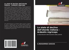 Portada del libro de Lo stato di declino dell'otarda indiana - Ardeotis nigriceps