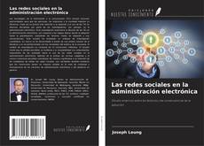 Copertina di Las redes sociales en la administración electrónica