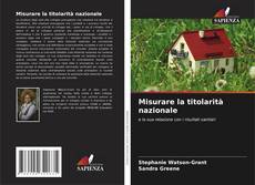 Bookcover of Misurare la titolarità nazionale