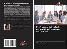 L'influenza dei valori personali sul processo decisionale的封面
