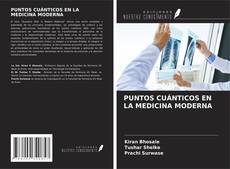 Portada del libro de PUNTOS CUÁNTICOS EN LA MEDICINA MODERNA