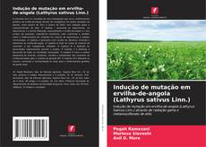 Portada del libro de Indução de mutação em ervilha-de-angola (Lathyrus sativus Linn.)