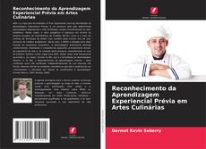 Buchcover von Reconhecimento da Aprendizagem Experiencial Prévia em Artes Culinárias