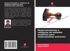 Обложка Desenvolvimento e validação de métodos analíticos para medicamentos antivirais