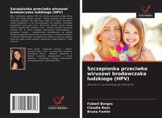 Szczepionka przeciwko wirusowi brodawczaka ludzkiego (HPV)的封面