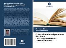 Обложка Entwurf und Analyse eines flexiblen Leistungselektronik-Transformators