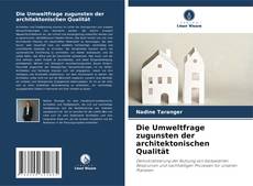 Die Umweltfrage zugunsten der architektonischen Qualität的封面