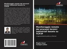 Borítókép a  Monitoraggio remoto dei processi termici industriali basato su TCP/IP - hoz
