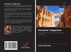 Bookcover of Korzenie i bogactwo